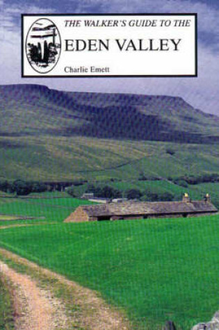 Cover of The Walker's Guide to the Eden Valley