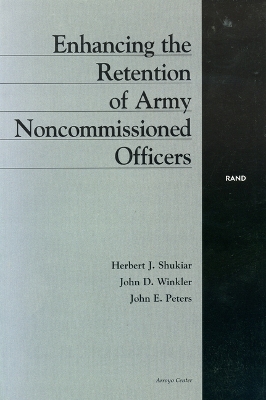 Book cover for Enhancing the Retention of Army Noncommissioned Officers