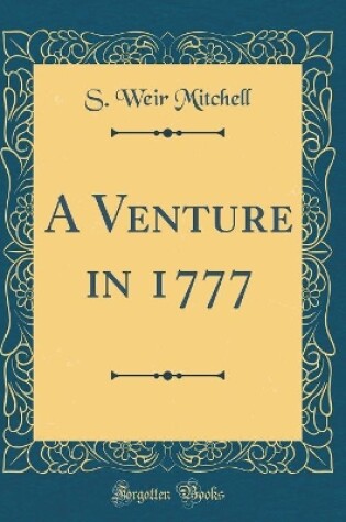 Cover of A Venture in 1777 (Classic Reprint)