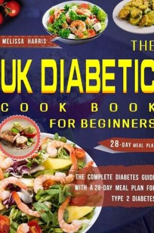 Cover of The UK Diabetic Cookbook for Beginners