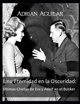 Book cover for Una Eternidad en la Oscuridad