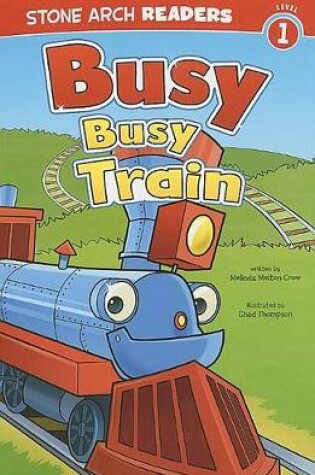 Cover of Busy, Busy Train