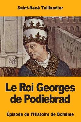 Book cover for Le Roi Georges de Podiebrad