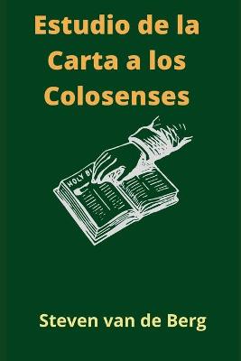 Book cover for Estudio de la Carta a los Colosenses