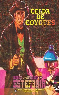 Book cover for Celda de coyotes (Colección Oeste)