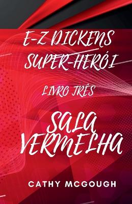 Cover of E-Z Dickens Super-Herói Livro Três