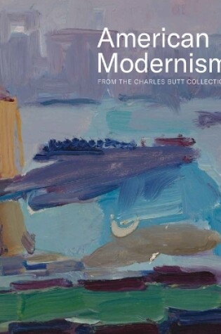 Cover of American Modernism from the Charles Butt Collection