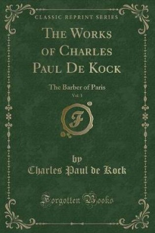 Cover of The Barber of Paris, Vol. 1 (Classic Reprint)