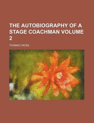 Book cover for The Autobiography of a Stage Coachman Volume 2