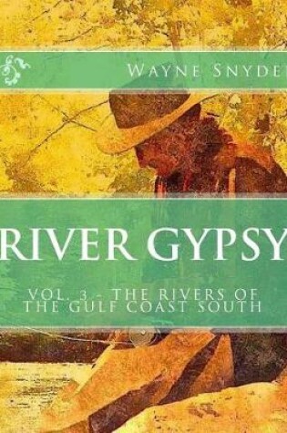 Cover of River Gypsy - Volume 3