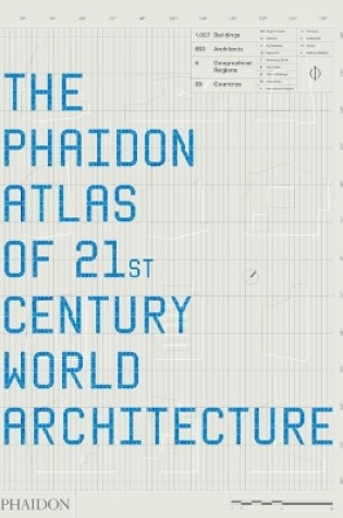 Cover of The Phaidon Atlas of 21st Century World Architecture