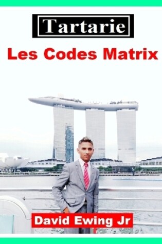 Cover of Tartarie - Les Codes Matrix