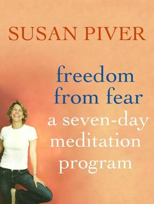 Book cover for Freedom from Fear: A Seven-Day Meditation Program