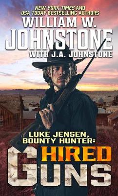Book cover for Luke Jensen, Bounty Hunter: Hired Guns