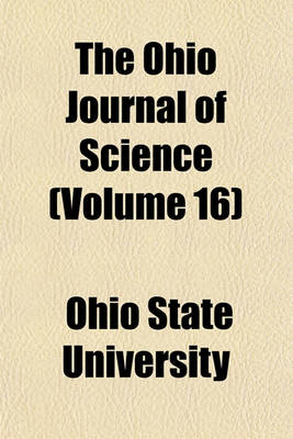Book cover for The Ohio Journal of Science (Volume 16)