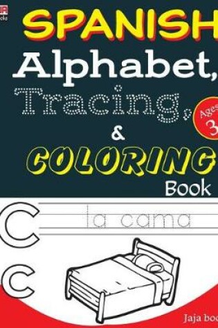 Cover of Spanish Alphabet, Tracing and Coloring Book