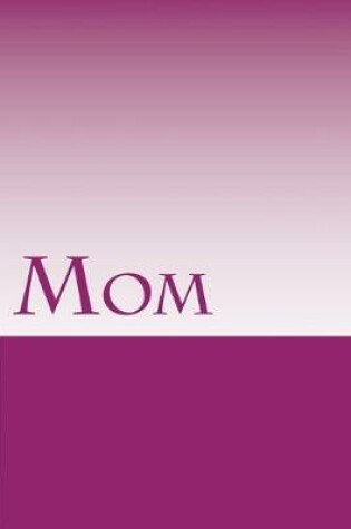 Cover of Mom