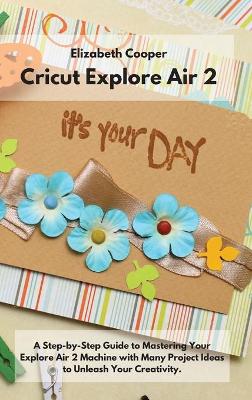 Book cover for Cricut Explore Air 2