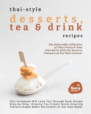 Book cover for Thai-style Desserts, Tea & Drink Recipes