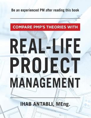 Cover of Compare PMP's Theories With Real-Life Project Management