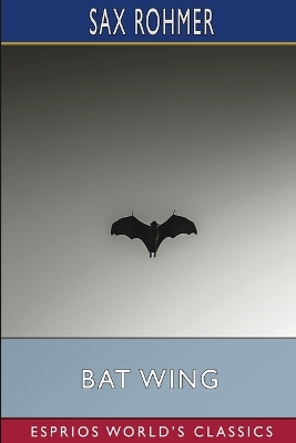 Book cover for Bat Wing (Esprios Classics)