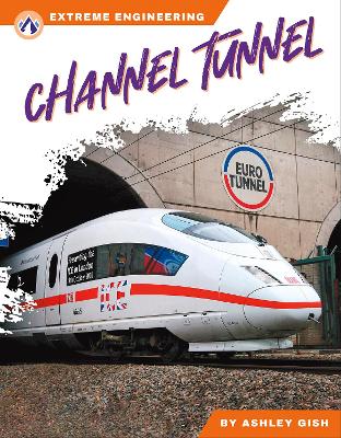 Book cover for Extreme Engineering: Channel Tunnel