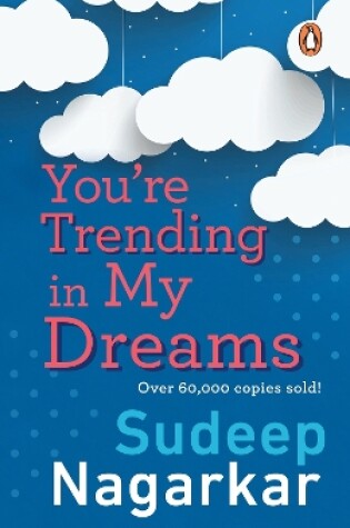 Cover of You're Trending in My Dreams