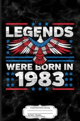 Cover of Legends Were Born in 1983 Patriotic Birthday