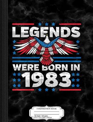 Book cover for Legends Were Born in 1983 Patriotic Birthday
