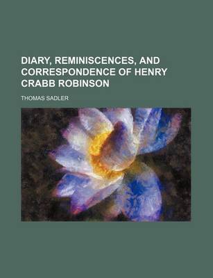 Book cover for Diary, Reminiscences, and Correspondence of Henry Crabb Robinson (Volume 2)