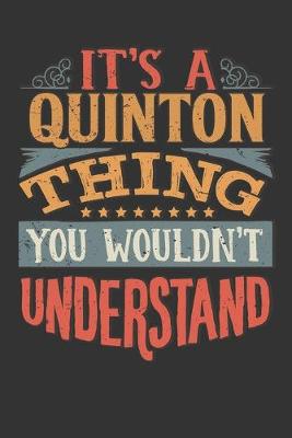 Book cover for Its A Quinton Thing You Wouldnt Understand