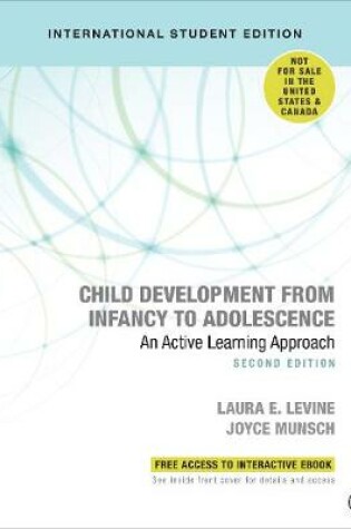 Cover of Child Development From Infancy to Adolescence - International Student Edition