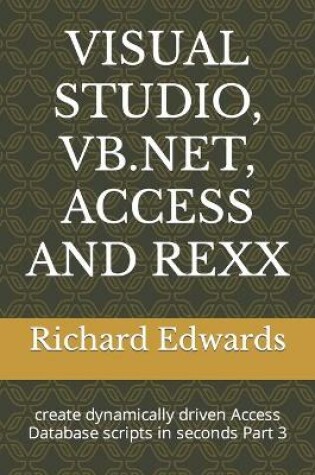 Cover of Visual Studio, Vb.Net, Access and REXX
