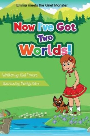 Cover of Now I've Got Two Worlds!