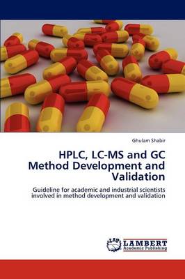 Book cover for HPLC, LC-MS and GC Method Development and Validation