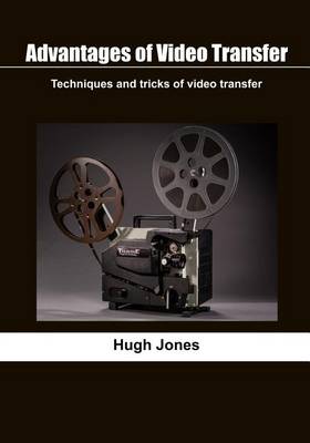 Book cover for Advantages of Video Transfer