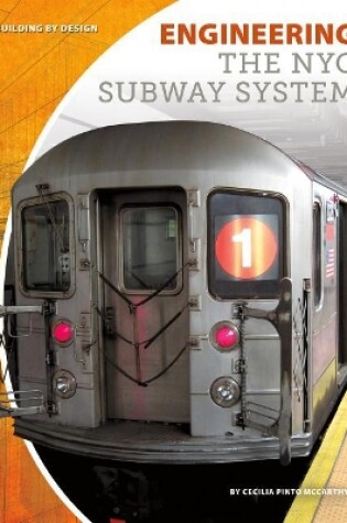 Cover of Engineering the NYC Subway System