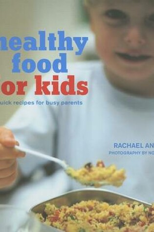 Cover of Healthy Food for Kids