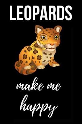 Book cover for Leopards Make Me Happy