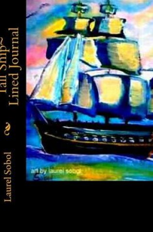 Cover of Tall Ship Lined Journal