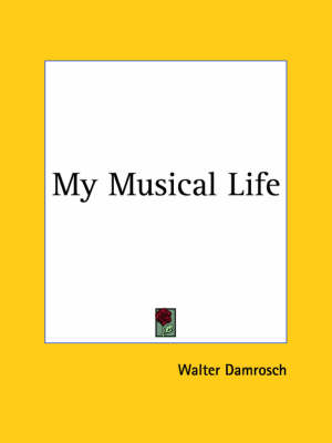 Book cover for My Musical Life (1925)