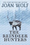 Book cover for The Reindeer Hunters