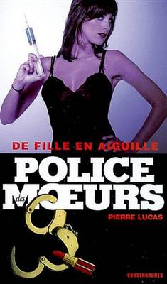 Book cover for Police Des Moeurs N176 de Fille En Aiguille