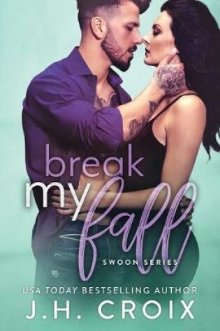 Cover of Break My Fall