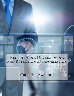 Book cover for Recruitment, Development, and Retention of Information