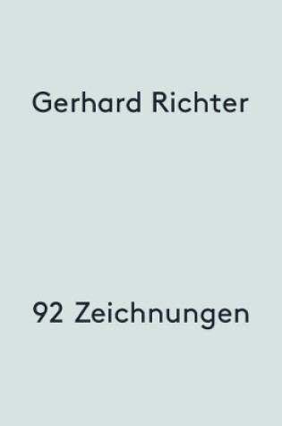 Cover of Gerhard Richter. 92 Zeichnungen / 92 Drawings