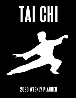 Book cover for Tai Chi 2020 Weekly Planner