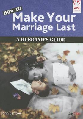 Book cover for How to Make Your Marriage Last