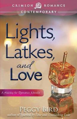 Book cover for Lights, Latkes, and Love