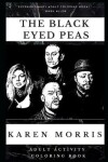 Book cover for The Black Eyed Peas Adult Activity Coloring Book